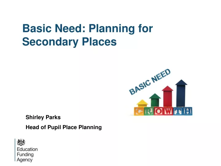 basic need planning for secondary places