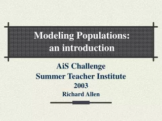 AiS Challenge Summer Teacher Institute  2003 Richard Allen