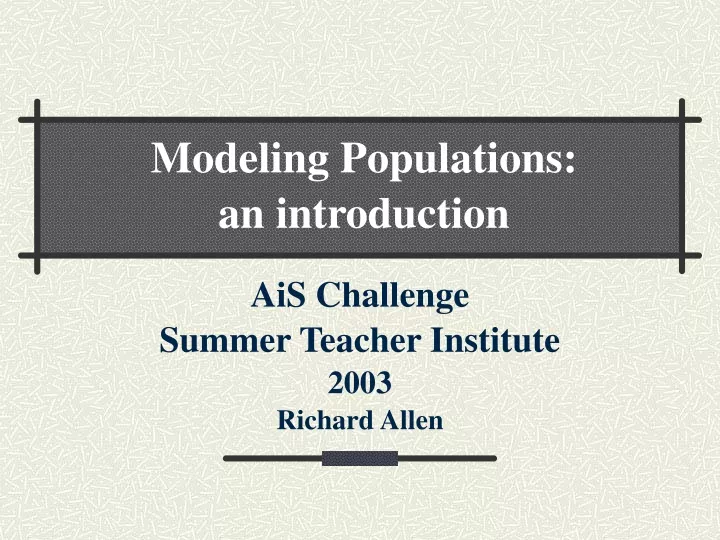 ais challenge summer teacher institute 2003 richard allen