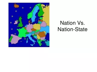 Nation Vs. Nation-State