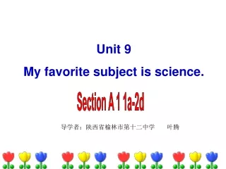 Unit 9 My favorite subject is science.