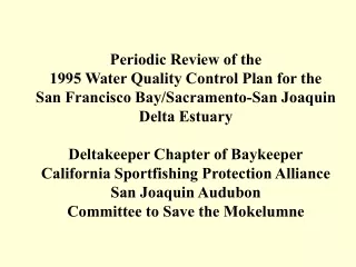 Periodic Review of the  1995 Water Quality Control Plan for the