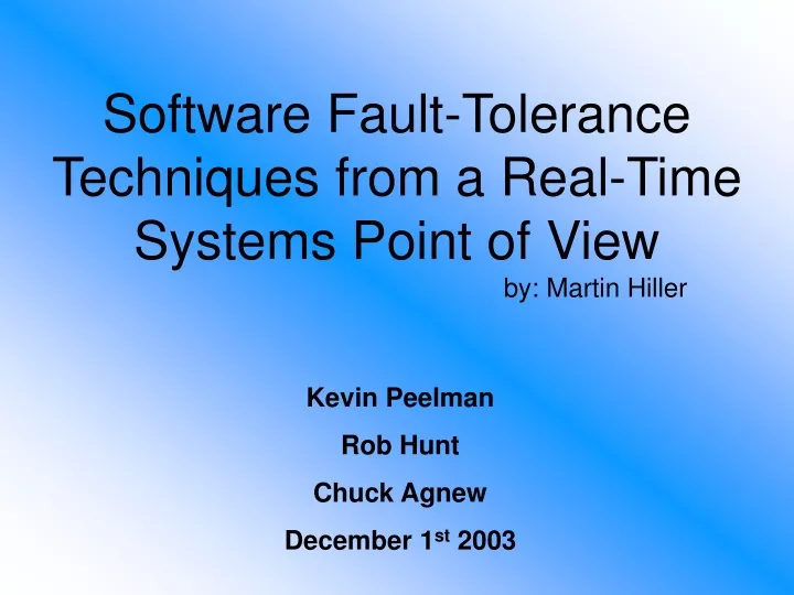 software fault tolerance techniques from a real time systems point of view by martin hiller