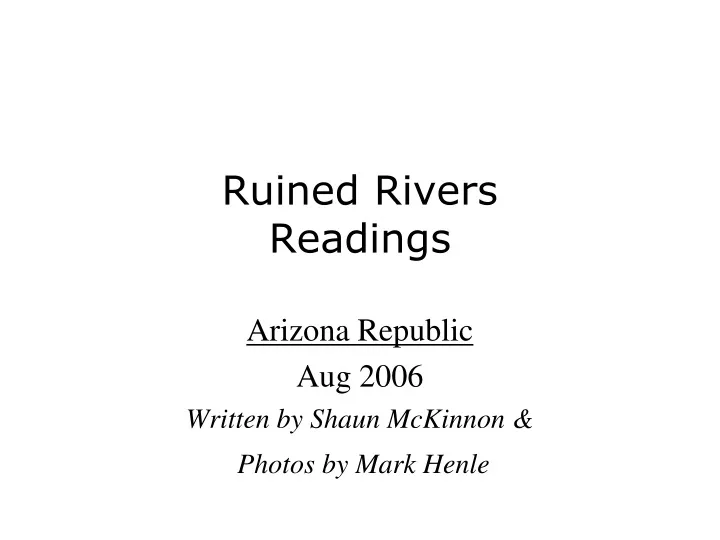 ruined rivers readings