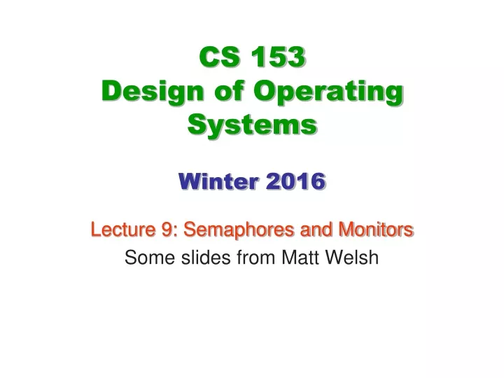 cs 153 design of operating systems winter 2016