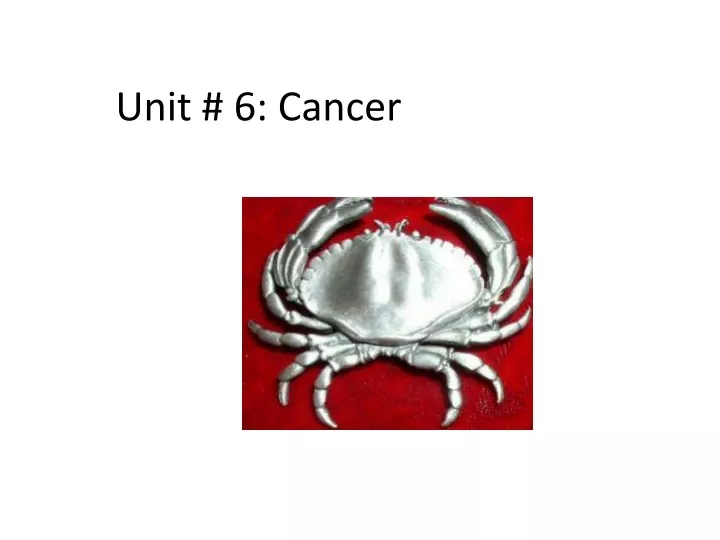 unit 6 cancer