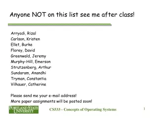 Anyone NOT on this list see me after class!