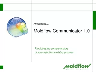 Announcing… Moldflow Communicator 1.0