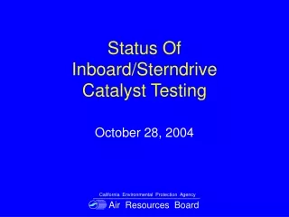 Status Of Inboard/Sterndrive Catalyst Testing