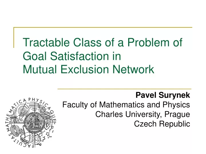 tractable class of a problem of goal satisfaction in mutual exclusion network