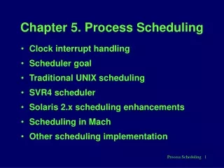 Chapter 5. Process Scheduling