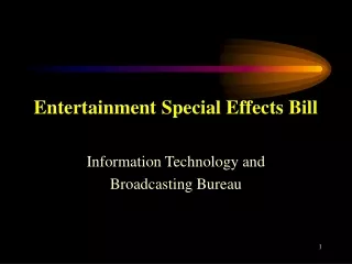 Entertainment Special Effects Bill