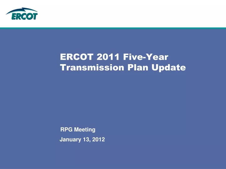ercot 2011 five year transmission plan update