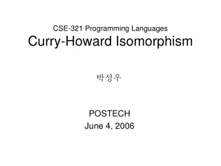 CSE-321 Programming Languages Curry-Howard Isomorphism