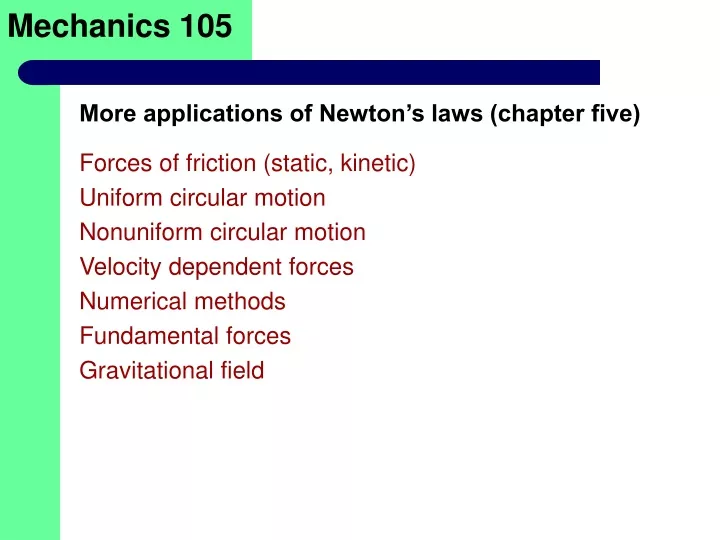 more applications of newton s laws chapter five