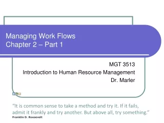 Managing Work Flows Chapter 2 – Part 1