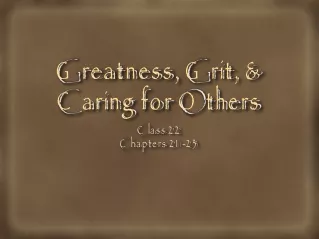 Greatness, Grit, &amp; Caring for Others