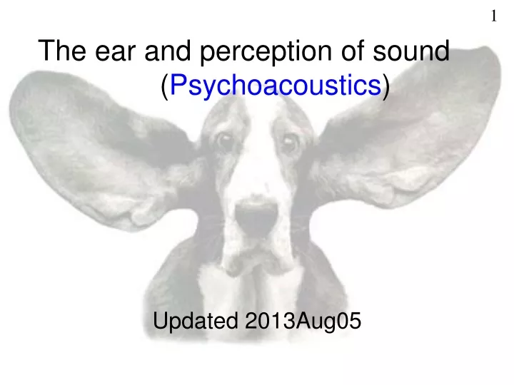 the ear and perception of sound psychoacoustics