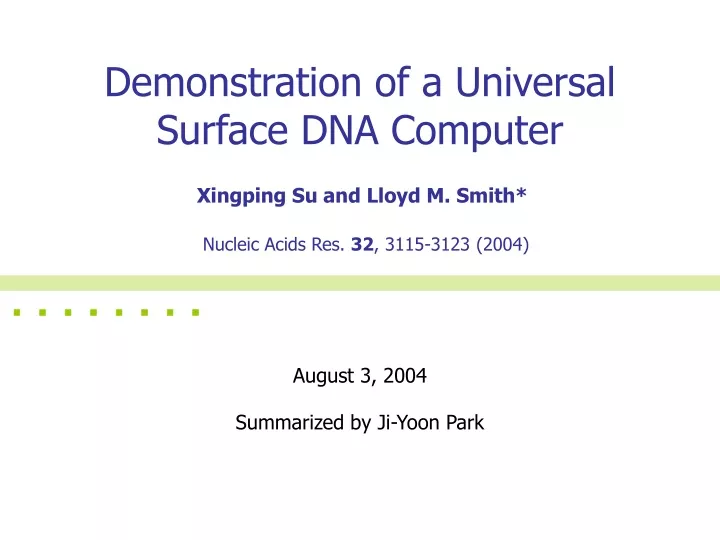 demonstration of a universal surface dna computer