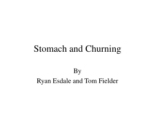 stomach and churning