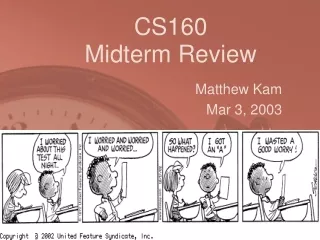 CS160  Midterm Review