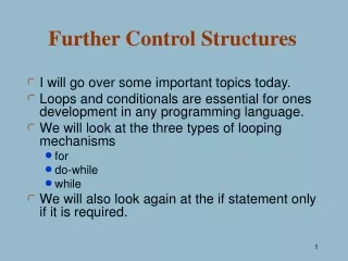 Further Control Structures