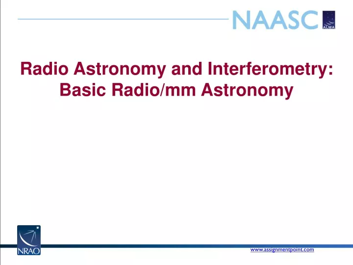 radio astronomy and interferometry basic radio mm astronomy