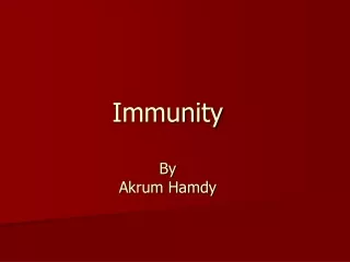 Immunity By Akrum Hamdy