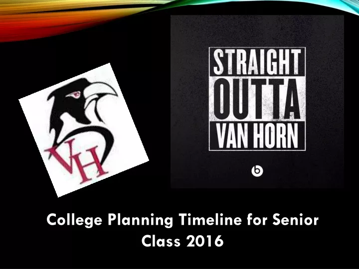 college planning timeline for senior class 2016
