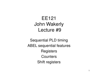 EE121  John Wakerly  Lecture #9