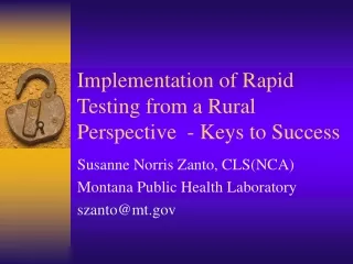 Implementation of Rapid Testing from a Rural Perspective   - Keys to Success