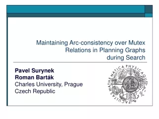 Maintaining Arc-consistency over Mutex Relations in Planning Graphs during Search
