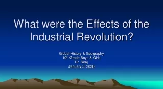 What were the Effects of the Industrial Revolution?