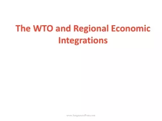 The WTO and Regional Economic Integrations