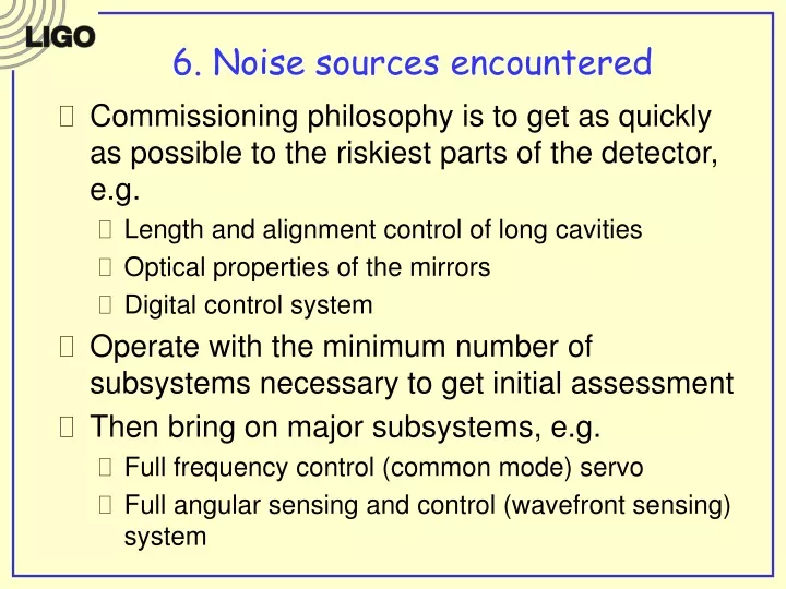 6 noise sources encountered