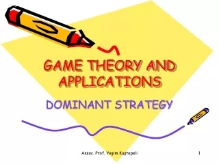 GAME THEORY AND APPLICATIONS