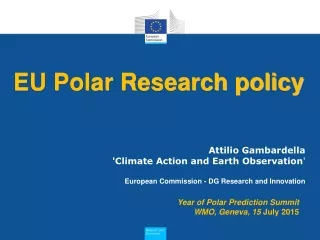 EU Polar Research policy Attilio Gambardella  'Climate Action and Earth Observation '