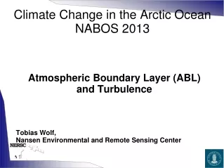 Climate Change in the Arctic Ocean NABOS 2013