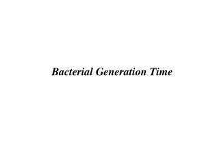 Bacterial Generation Time