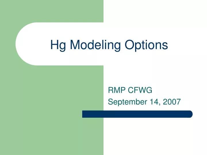 hg modeling options