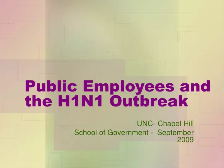 public employees and the h1n1 outbreak
