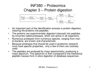 INF380 – Proteomics  Chapter 3 – Protein digestion
