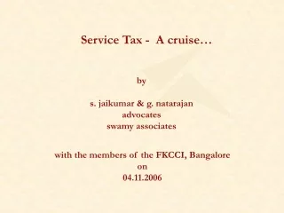 Service Tax -  A cruise…