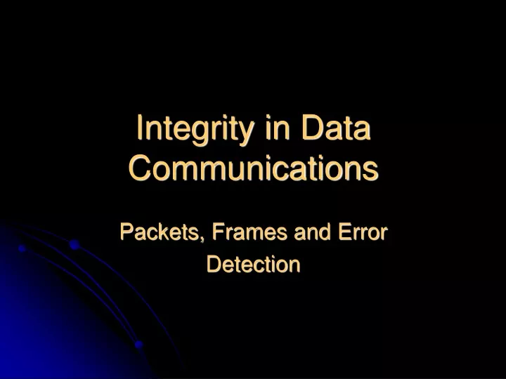 integrity in data communications