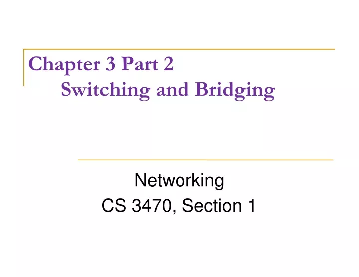 chapter 3 part 2 switching and bridging