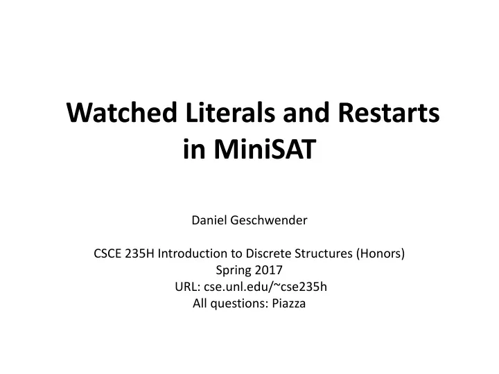 watched literals and restarts in minisat