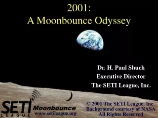 2001:  A Moonbounce Odyssey