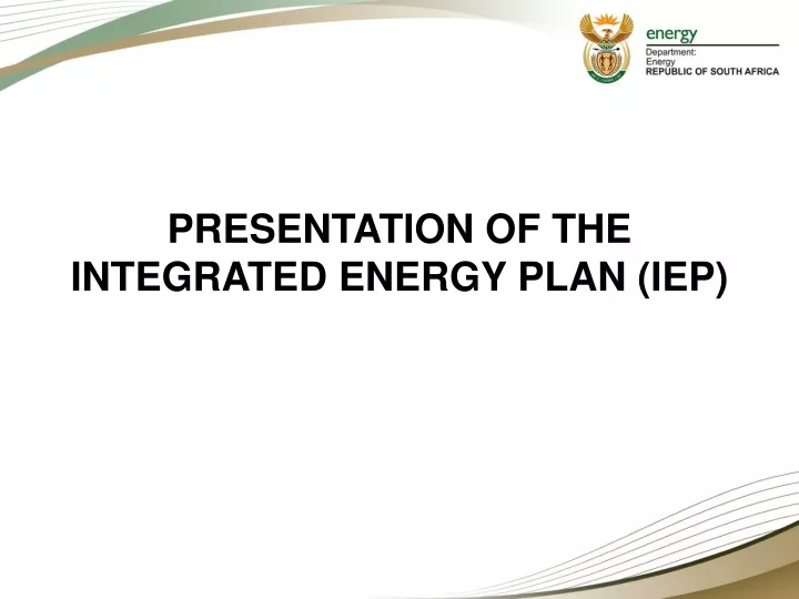 presentation of the integrated energy plan iep