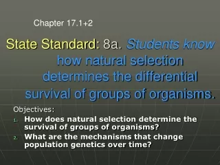 Objectives: How does natural selection determine the survival of groups of organisms?