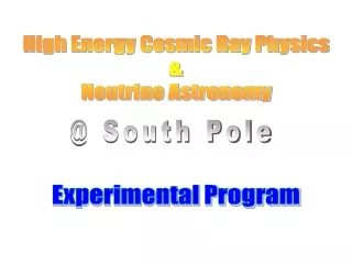 High Energy Cosmic Ray Physics &amp; Neutrino Astronomy